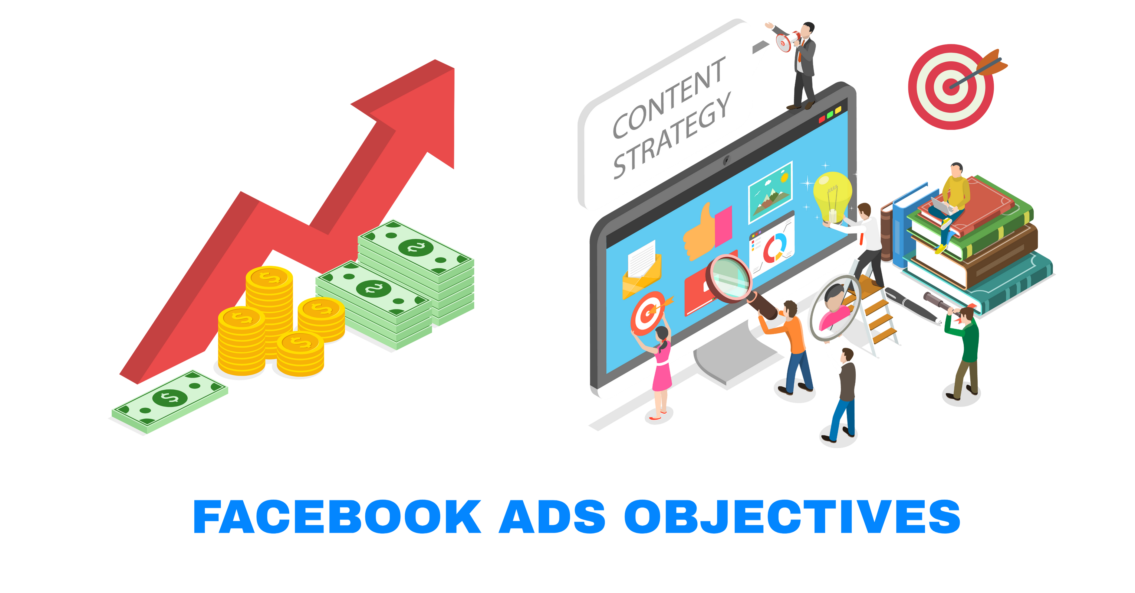 How to Choose the Right Facebook Ad Objectives for Your Campaigns