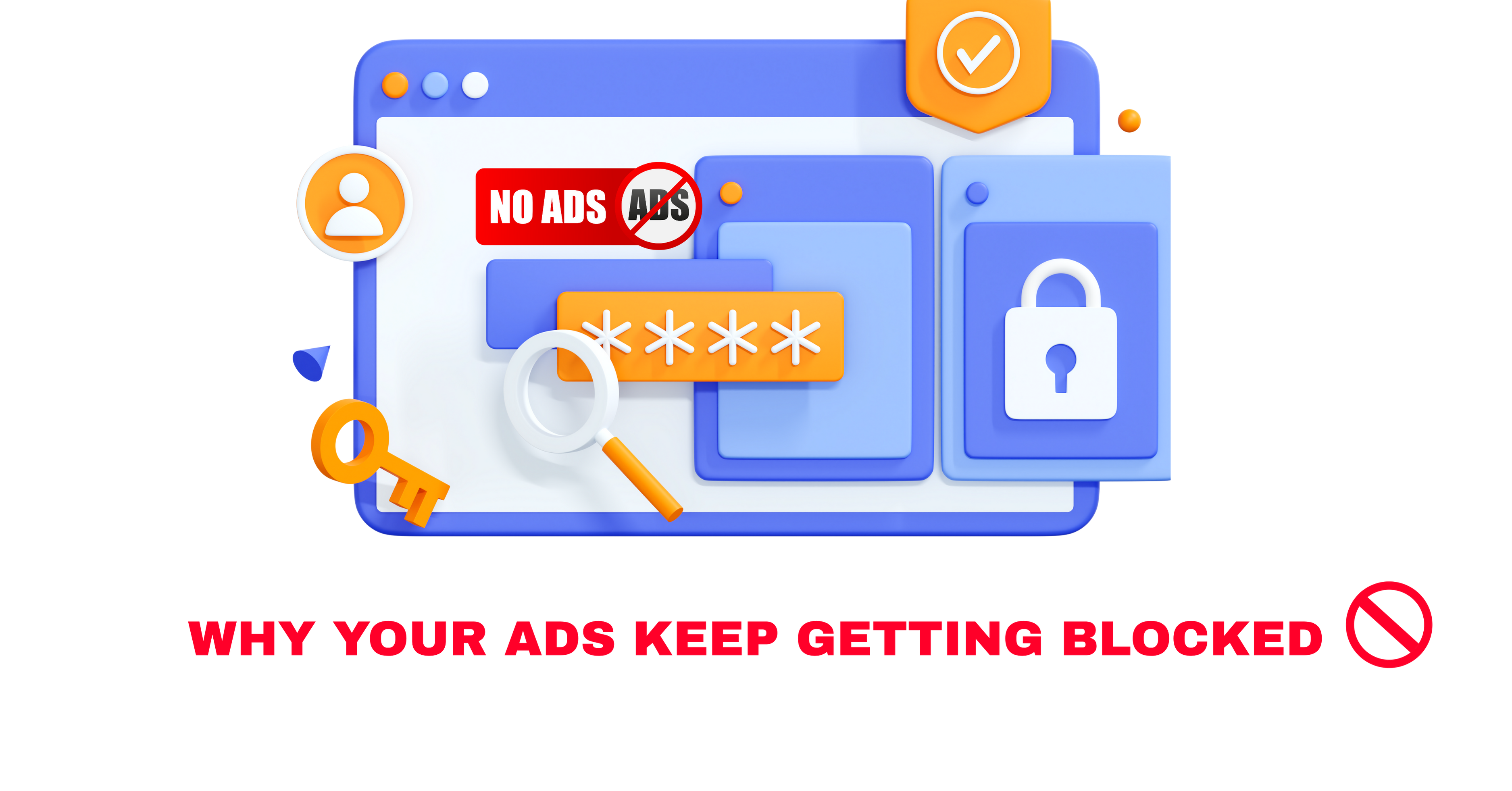Top 5 Reasons Facebook Ads Get Banned and How to Avoid Them